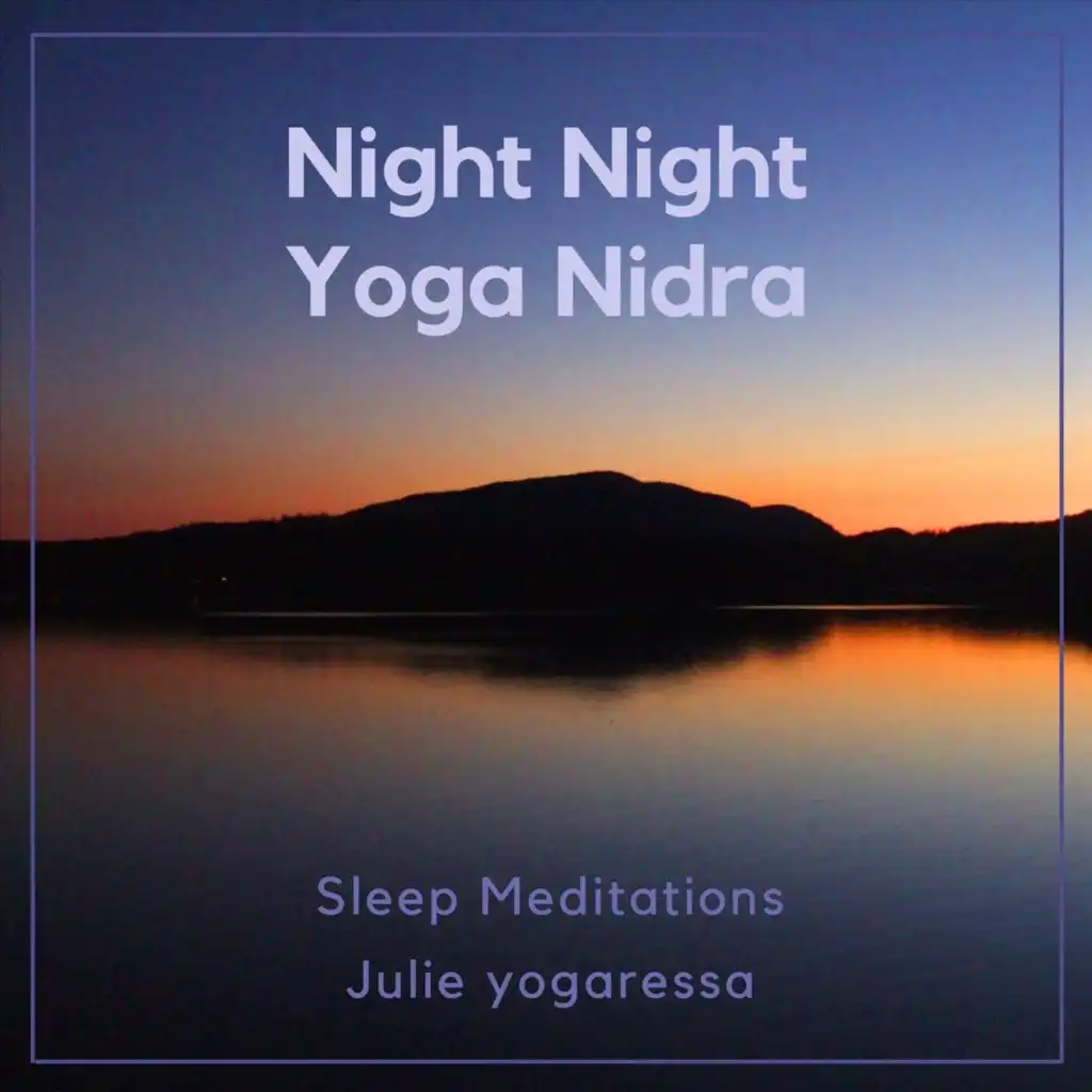 Night Night Yoga Nidra: Sleep Meditations