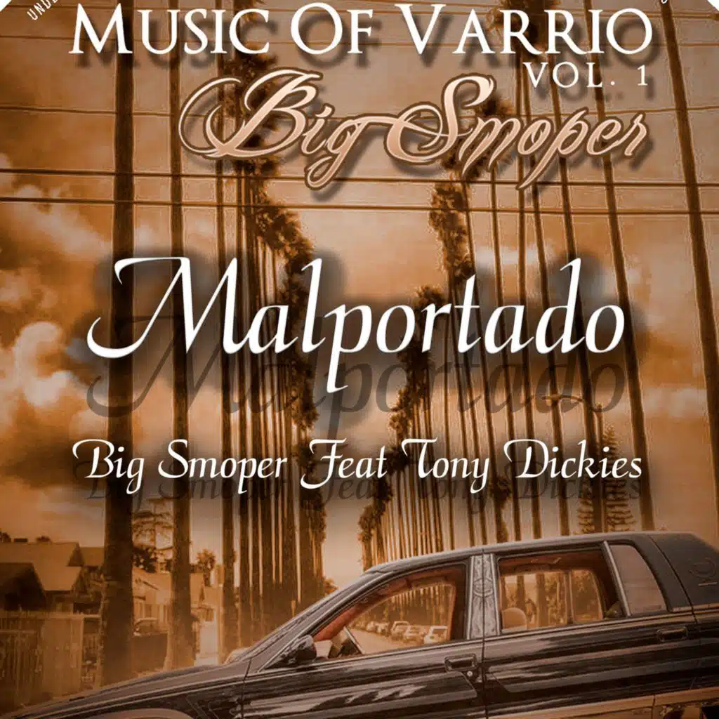 Malportado (feat. Tony Dickies)