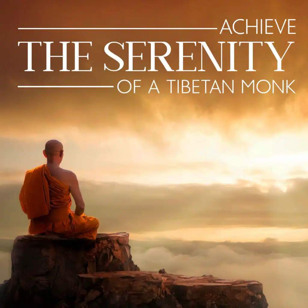 Achieve the Serenity of a Tibetan Monk (Singing Bowls Music for Inner Rest Meditation)