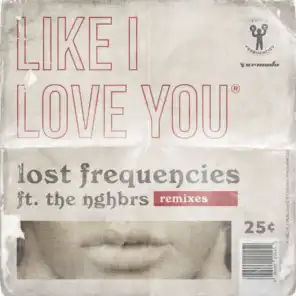 Like I Love You (Diviide Remix) [feat. The NGHBRS]