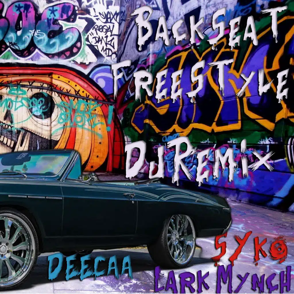 Back Seat Freestyle (DJ Remix) [ft. Lark Mynch & Deecaa]