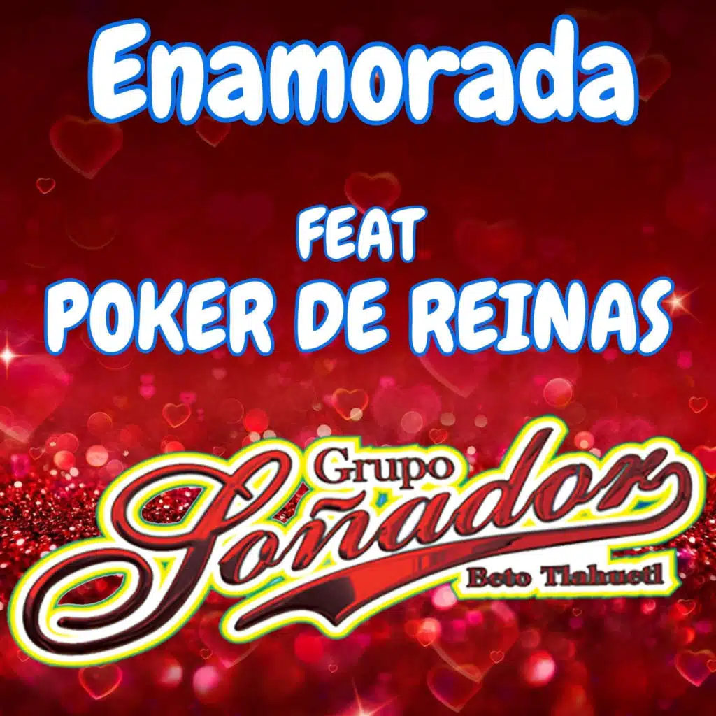 Enamorada (feat. Pokar de reinas)