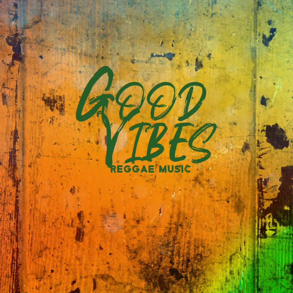 Good Vibes Reggae Music - Happy Jazz Songs From Jamaica & Caribbean, Best Chillout Summer Mix