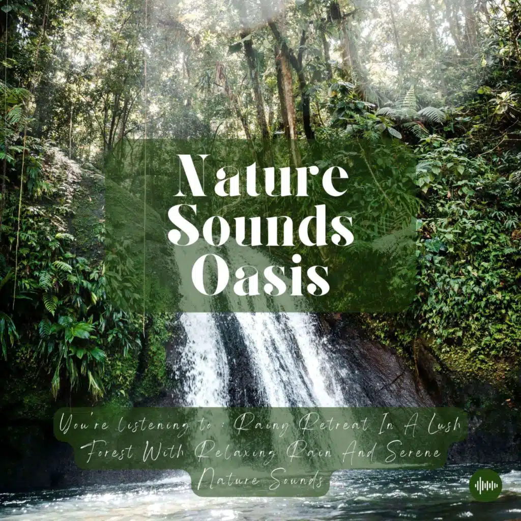 Rainy Retreat In A Lush Forest With Relaxing Rain, Flowing River & Nature Sounds For Sleep, Meditation, Relaxation Or Focus | Sleep Music, Sleep Sound...