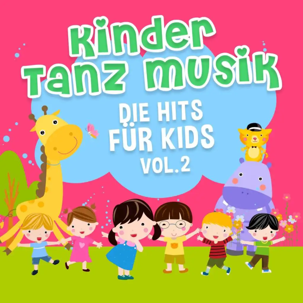 Kinder Tanz Musik - Die Hits für Kids, Vol. 2