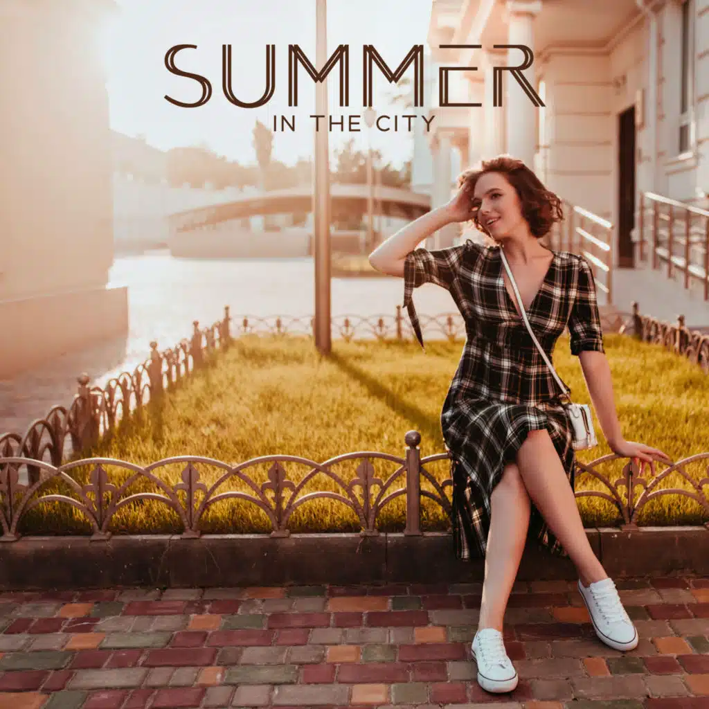 Summer In The City: Upbeat Jazz for City Venues, Coffee Houses, Walks by The Seaside Promenades