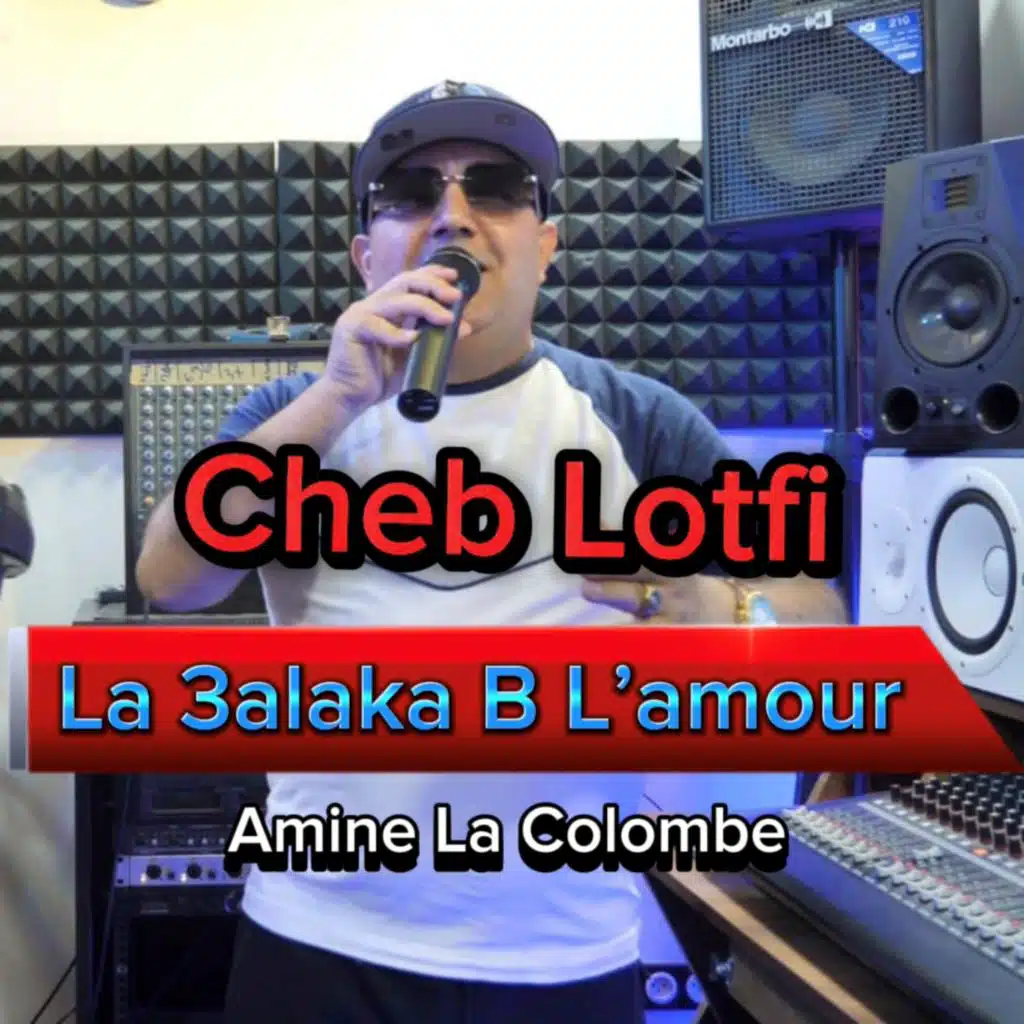 Amine La Colombe & Cheb Lotfi