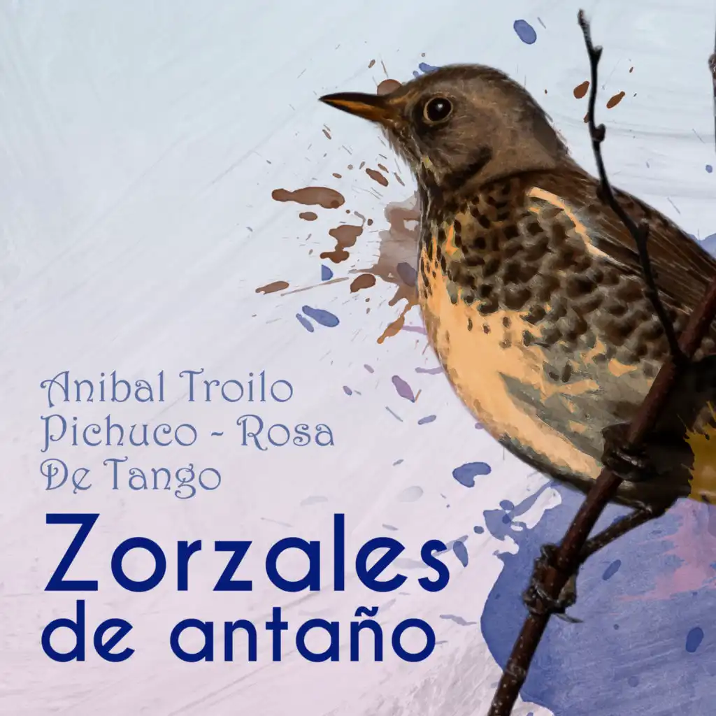 Zorzales De Antaño - Anibal Troilo Pichuco - Rosa De Tango
