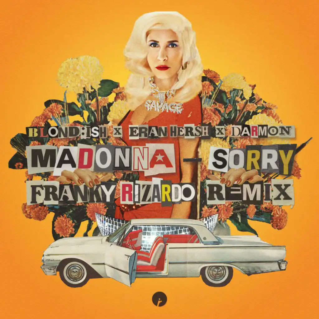 Sorry (with Madonna) (Franky Rizardo Remix) [feat. Eran Hersh & Darmon]