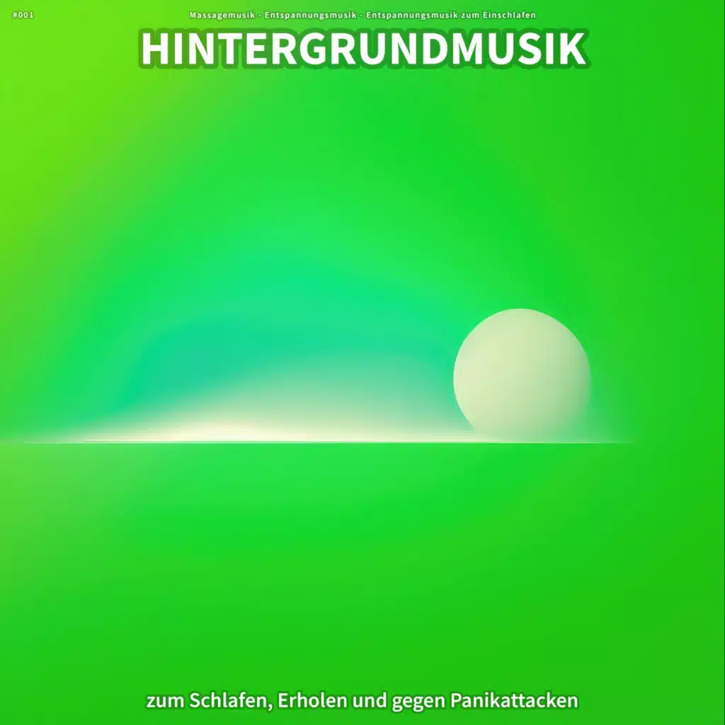 #001 Hintergrundmusik zum Schlafen, Erholen und gegen Panikattacken