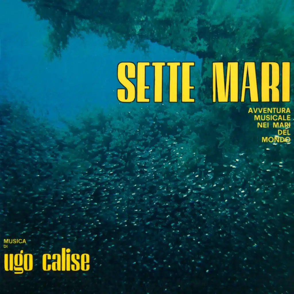 Sette mari (Avventura musicale nei mari del mondo) (Music from the Original TV Series / Remastered 2023)