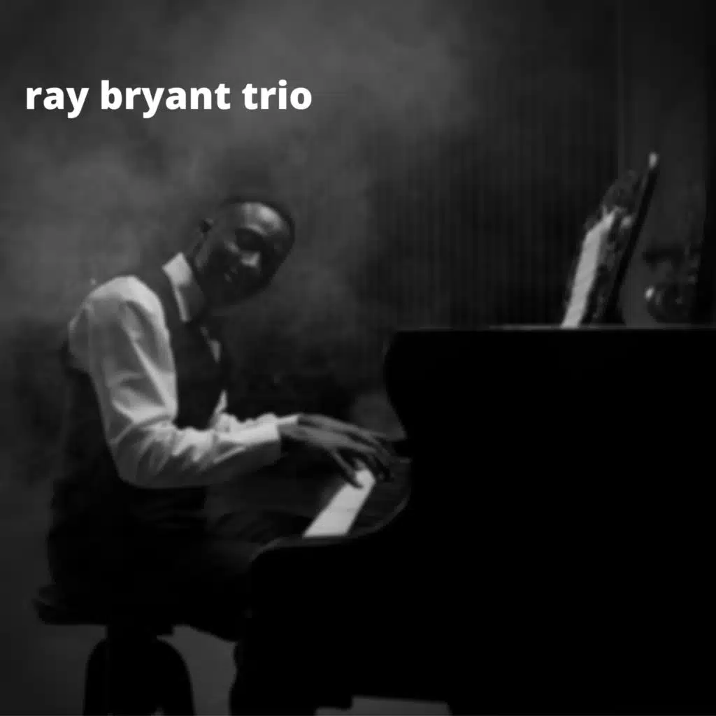 Ray Bryant Trio