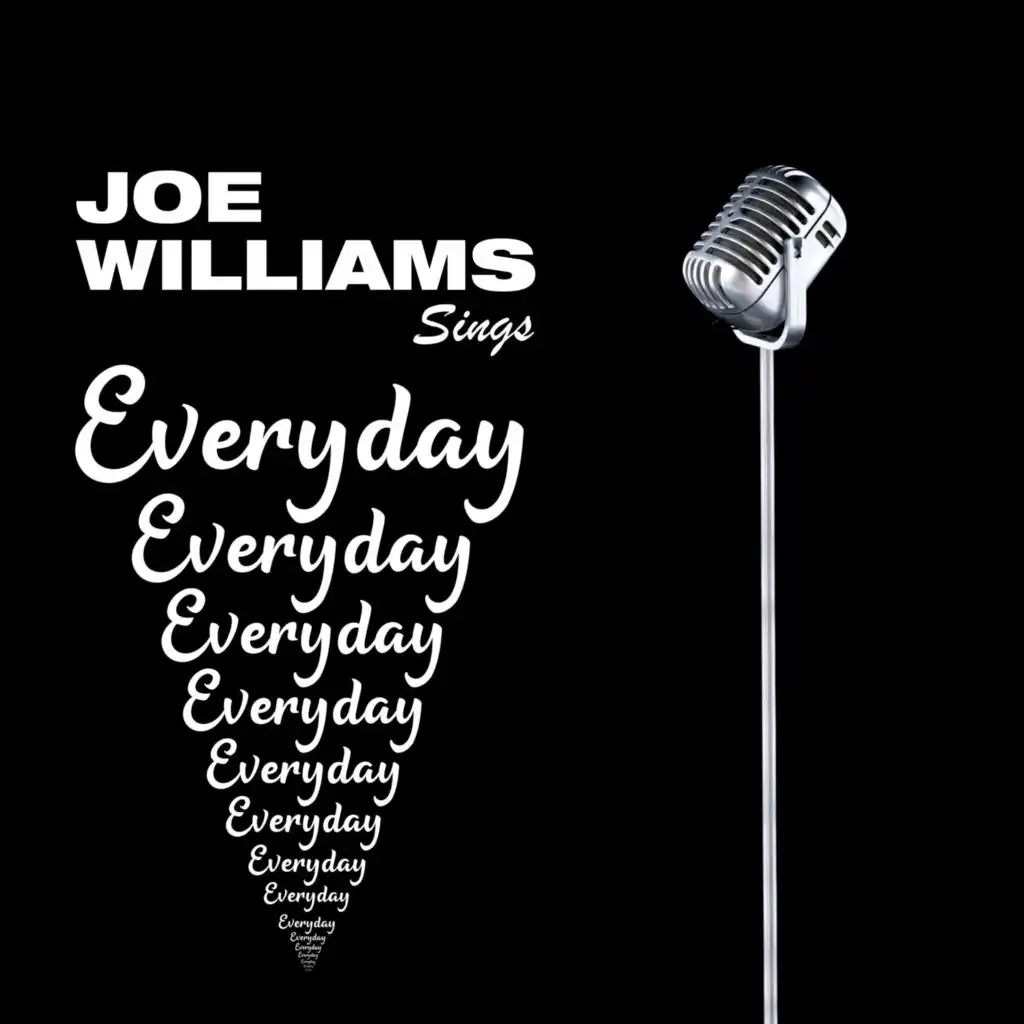 Joe Williams Sings Everyday