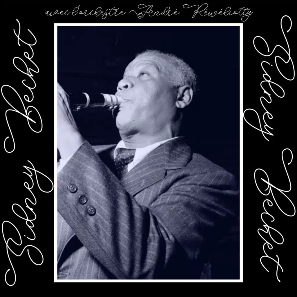 Bechet Revient (feat. André Réwéliotty et Son Orchestre)