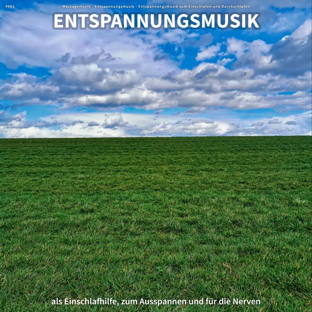 Massagemusik & Entspannungsmusik zum Einschlafen und Durchschlafen