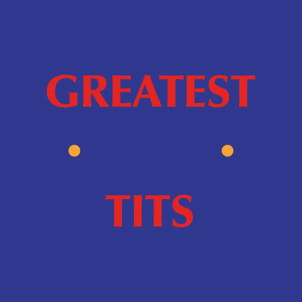 Greatest Tits