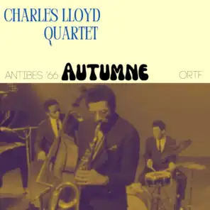 Charles Lloyd & Charles Lloyd Quartet