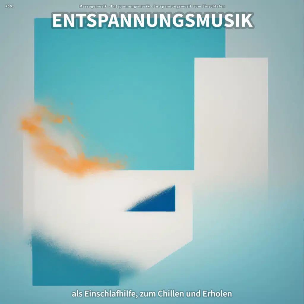 Massagemusik & Entspannungsmusik zum Einschlafen