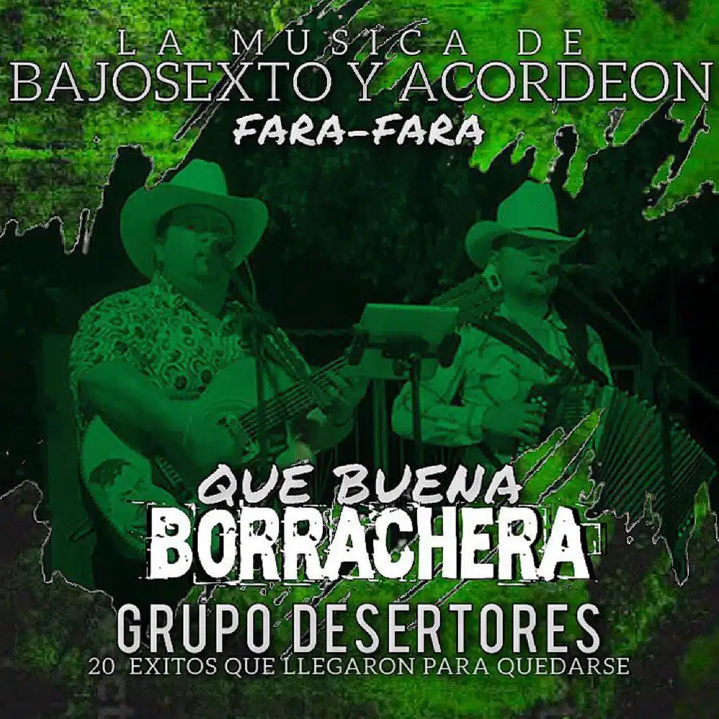Que Buena Borrachera
