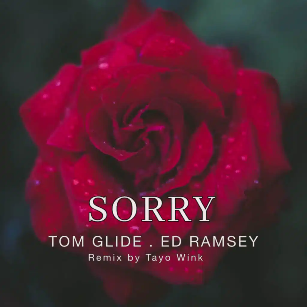 Sorry (Tom Glide's 6pm Beach Version)