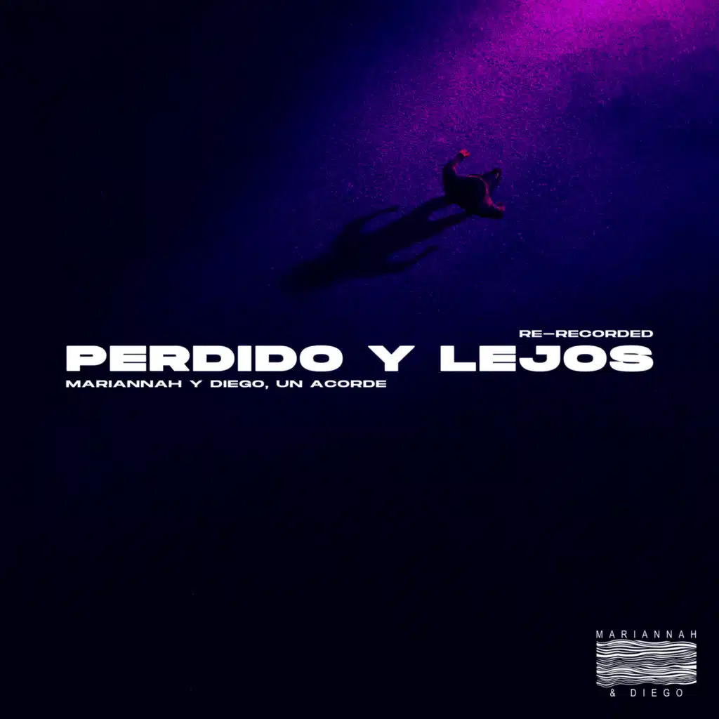 Perdido y Lejos (Re-recorded)