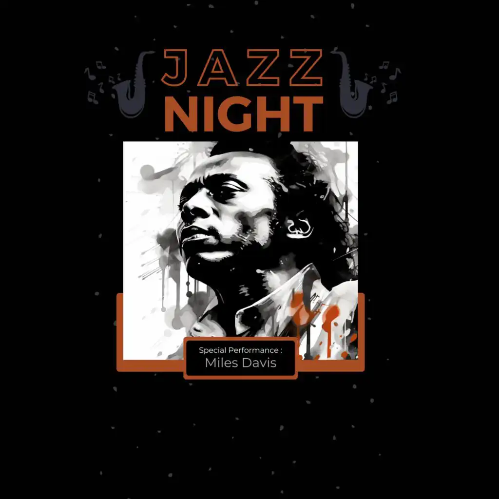 Jazz Night Special Performance : Miles Davis