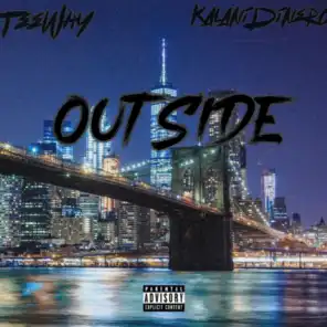 Outside (feat. Kalani Dinero)