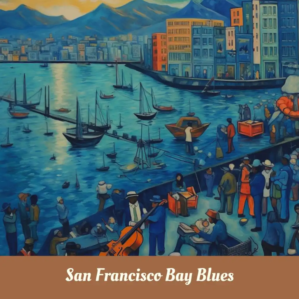San Francisco Bay Blues