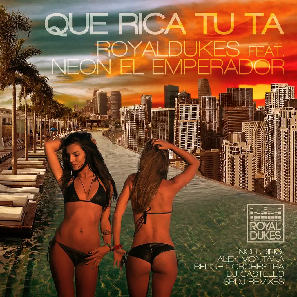 Que Rica Tu Ta (Alex Montana & Relight Orchestra Remix) [ft. Neon El Emperador]