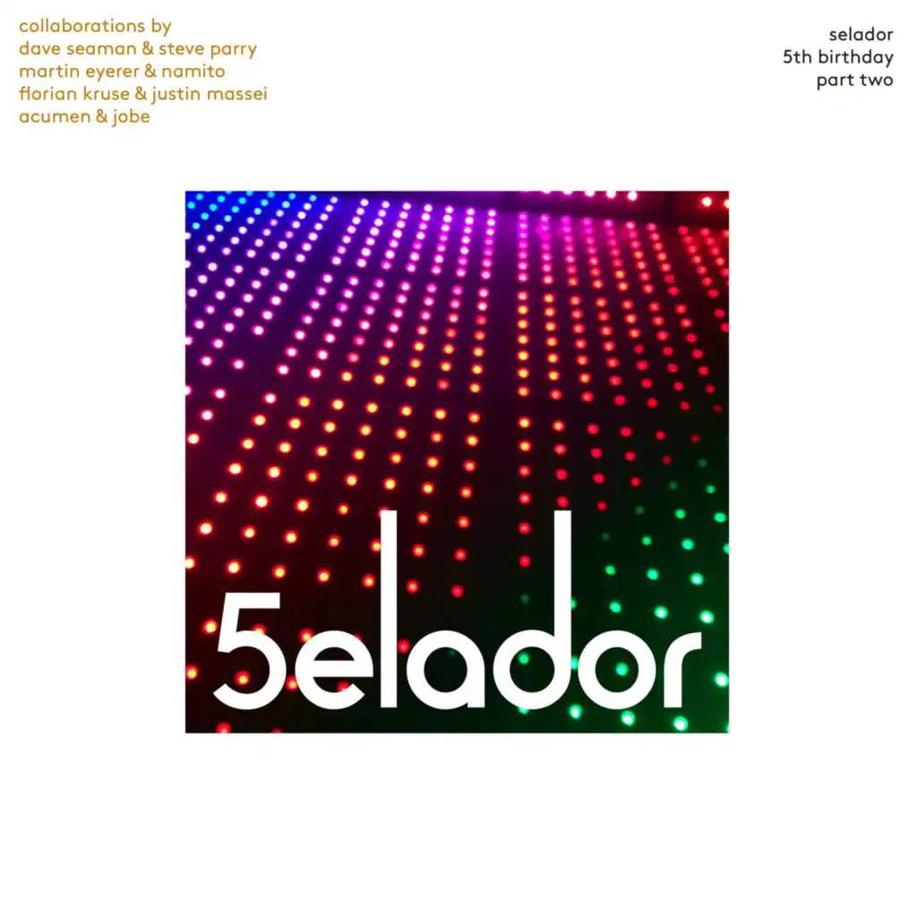 Selador 5th Birthday EP, Pt. 2