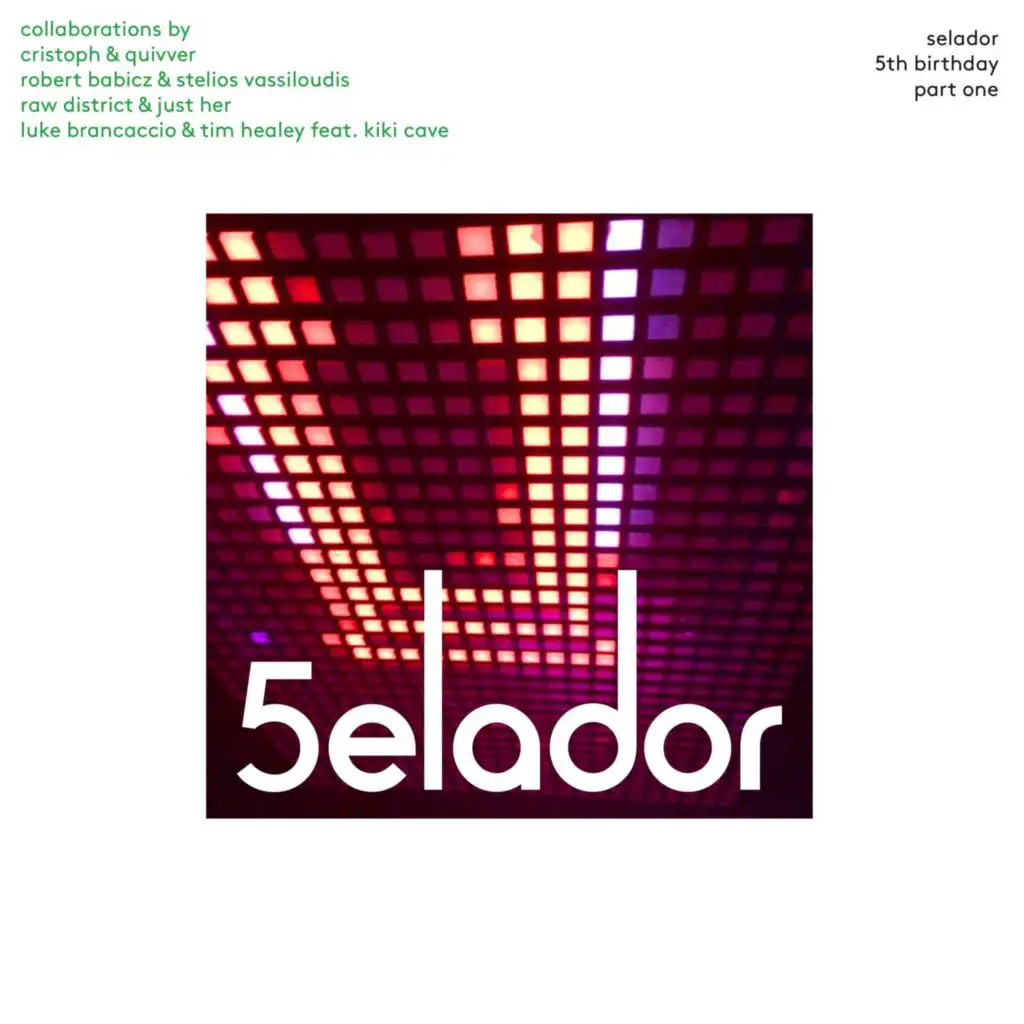 Selador 5th Birthday EP, Pt. 1