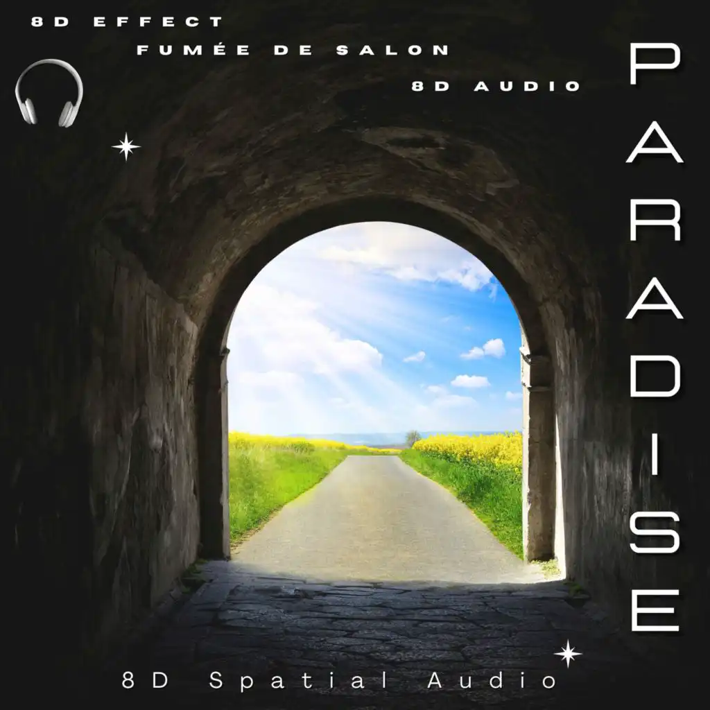 Paradise (8d Effect - Headphones)