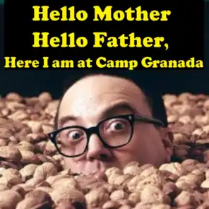 Hello Mother Hello Father, Here I am at Camp Granada