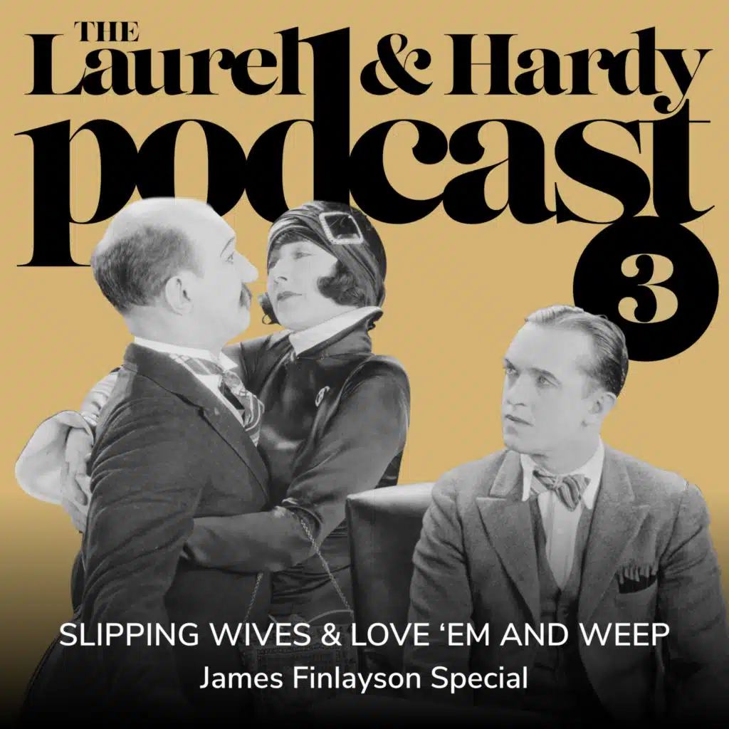 3. Slipping Wives (1927) & Love 'Em and Weep (1927) - Finlayson Special