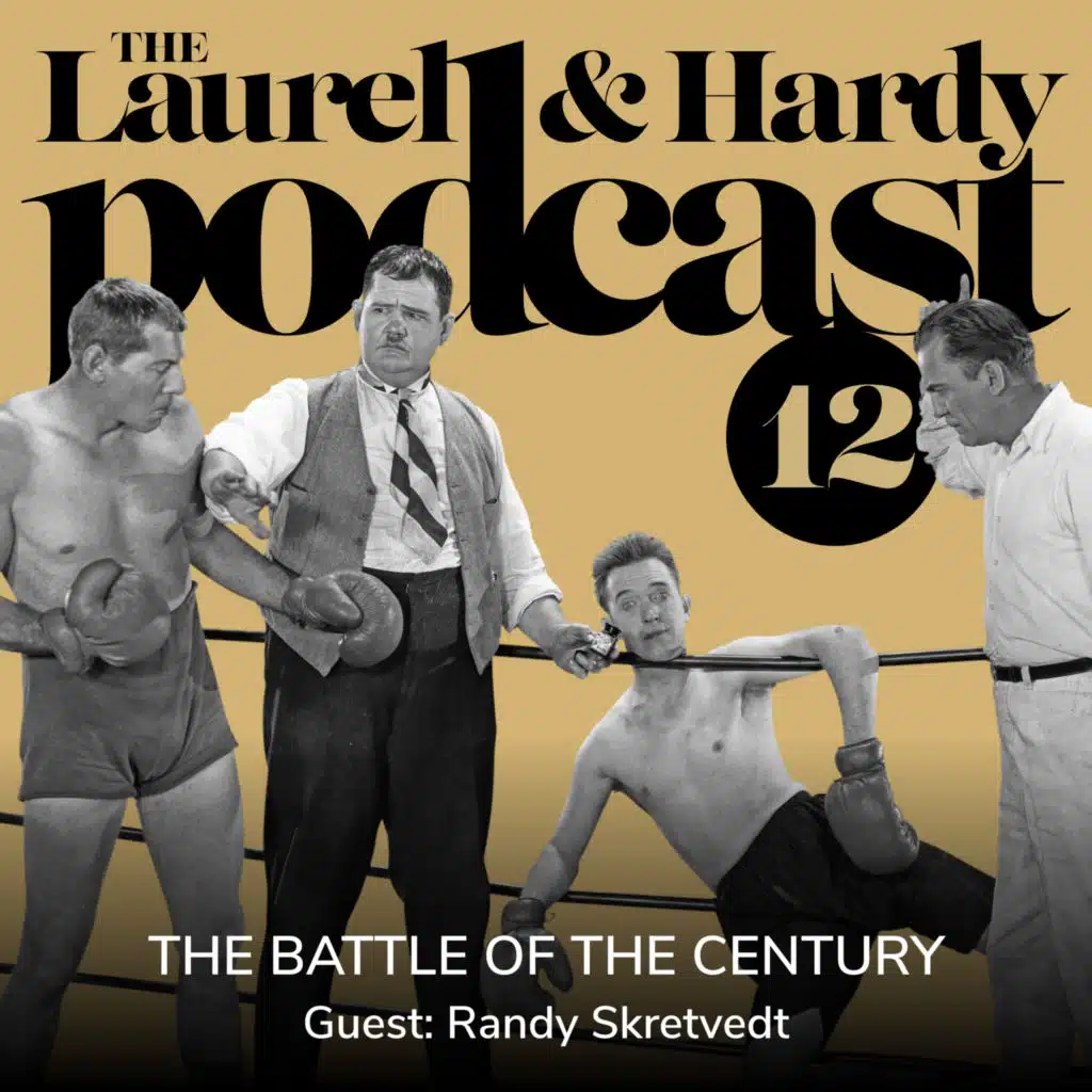 12. The Battle of the Century (1928) with Randy Skretvedt