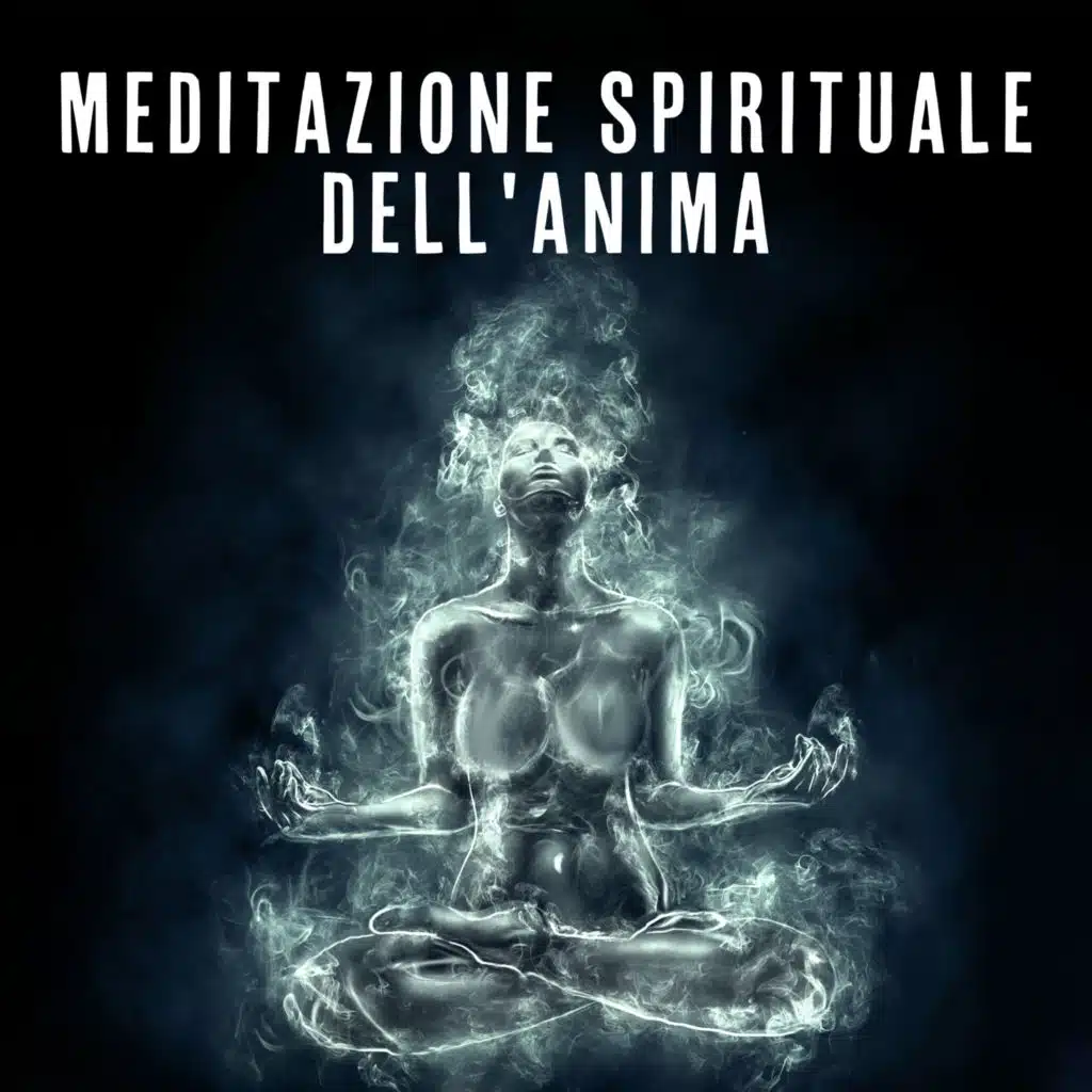 Meditazione spirituale dell'anima: Lasciare andare la paura, Suoni dell'anima divina