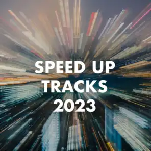 Speed Up Tracks 2023