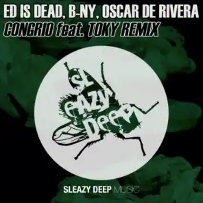 Ed is Dead, B-NY, Oscar De Rivera
