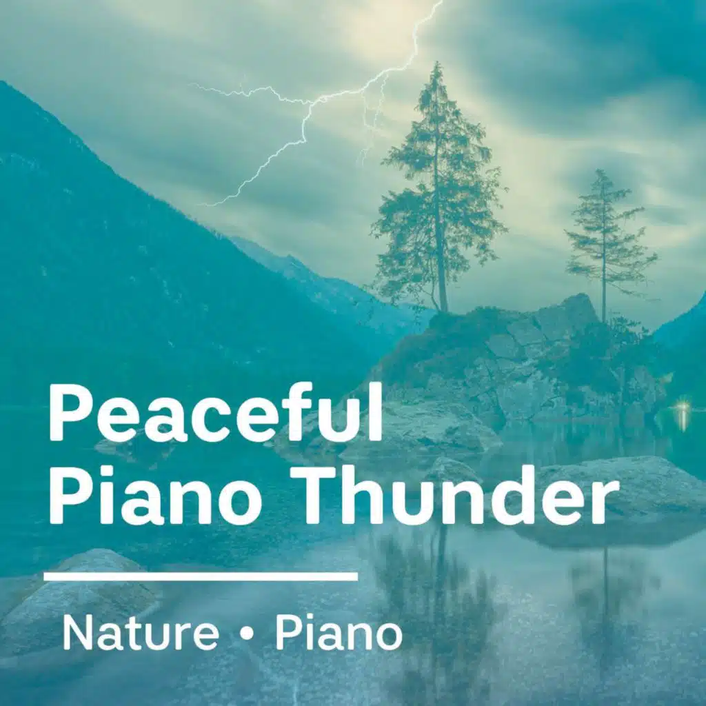 Peaceful Piano Thunder