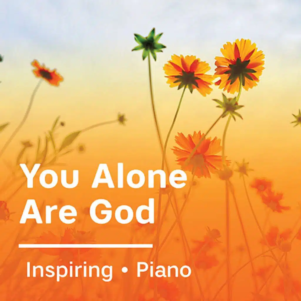 You Alone Are God