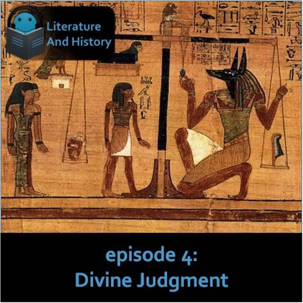 Episode 4: Divine Judgment (The Book of the Dead)
