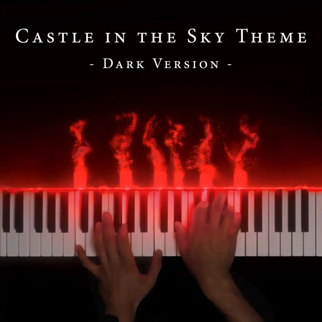 Carrying You (From "Castle in the Sky") (Dark Version)