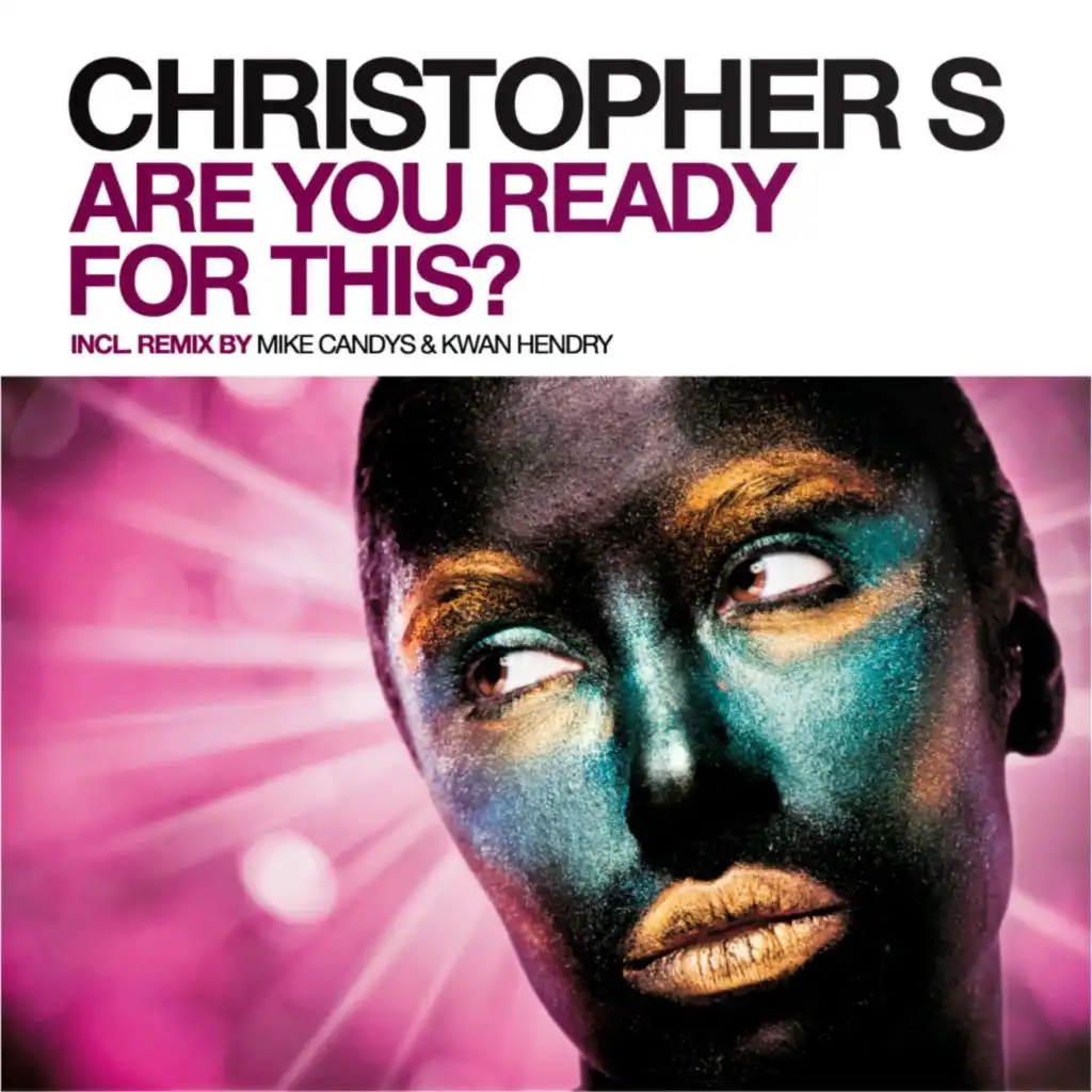Are You Ready for This? (Mike Candys & Kwan Hendry Remix)