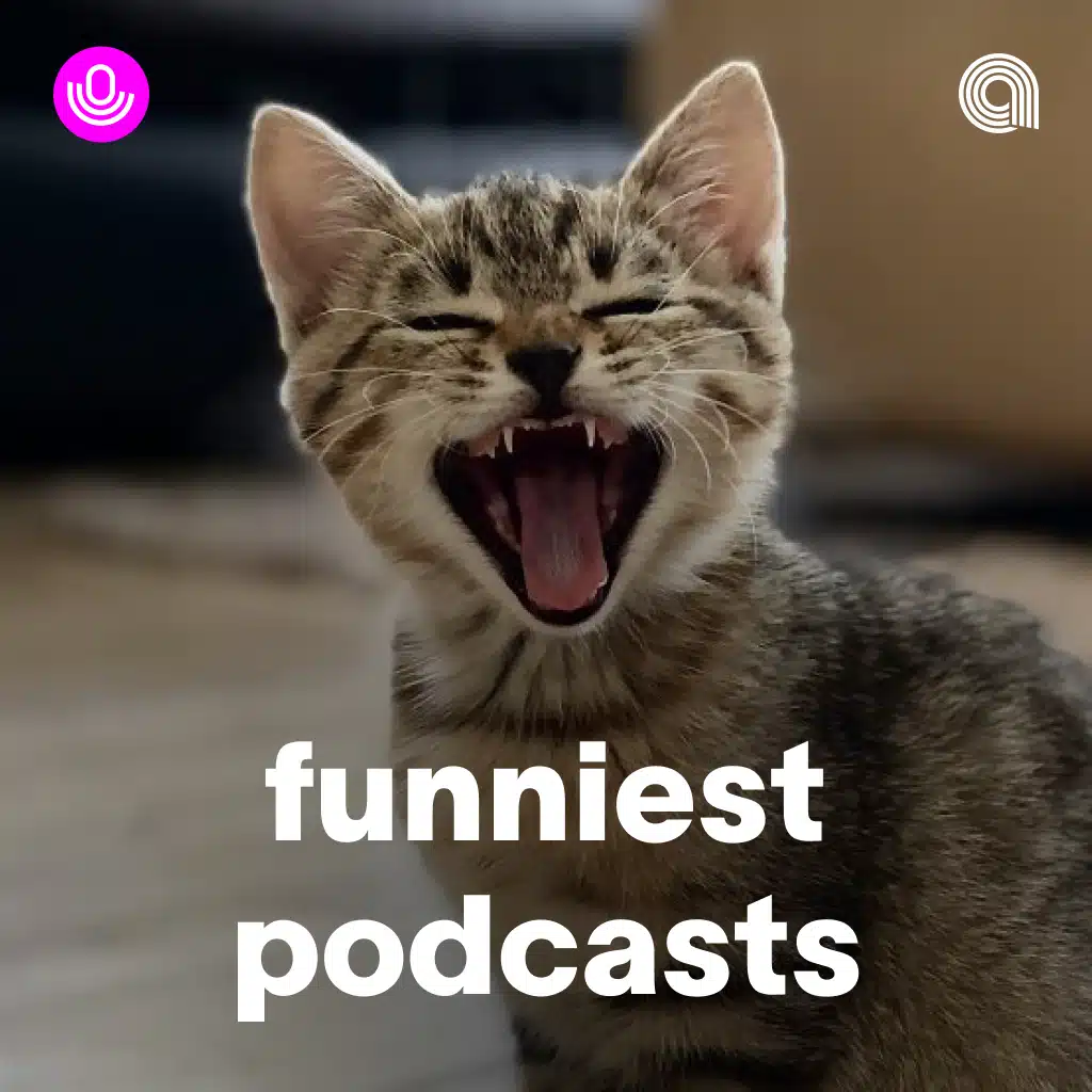 Funniest Podcasts