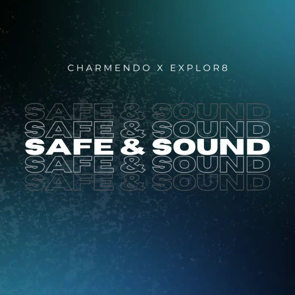 Safe & Sound (Extended Mix)