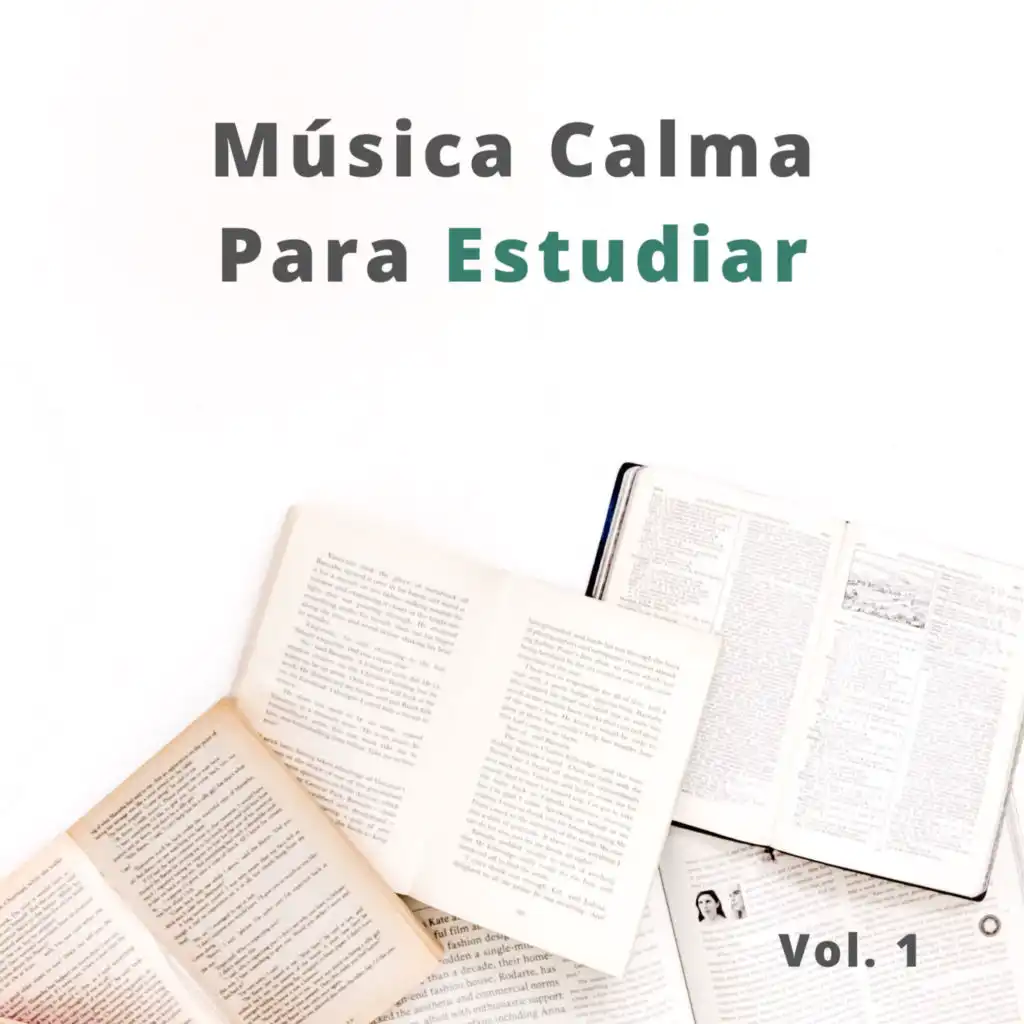 Música Calma Para Estudiar Vol. 1