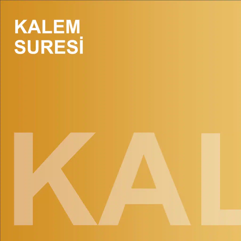 Kalem Suresi (feat. Muhammed Mekin Kayaş)