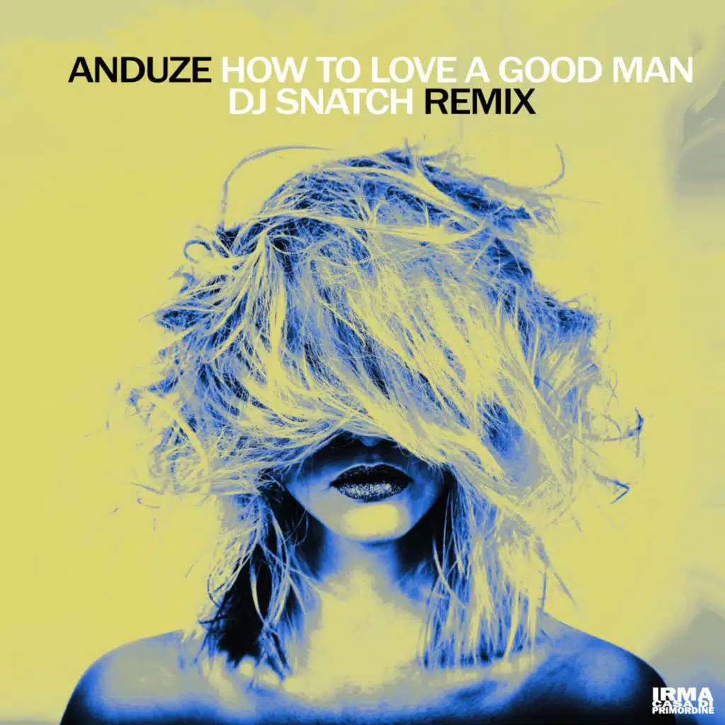 How To Love A Good Man (Dj Snatch Athens Remix)