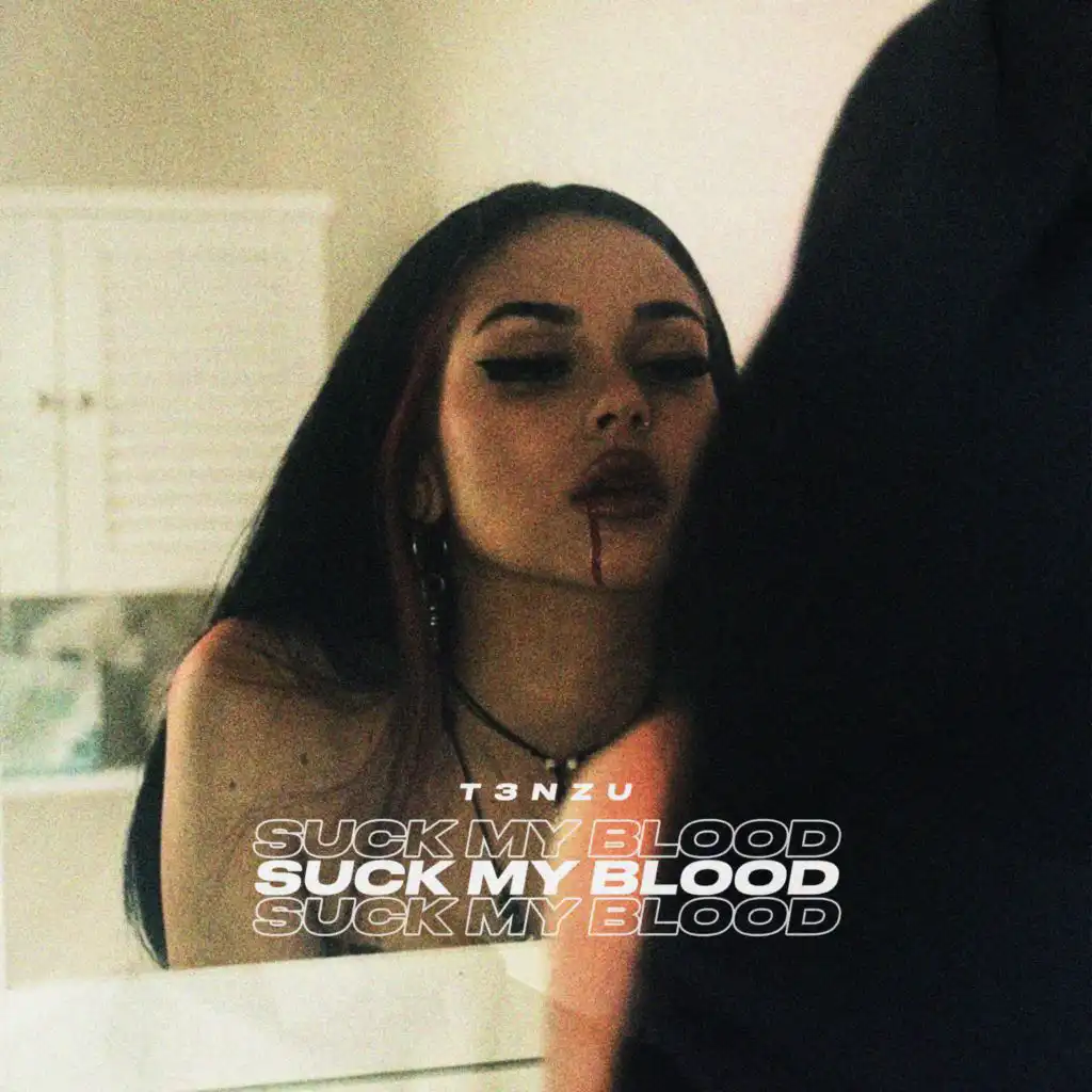 Suck My Blood (slowed + reverb)