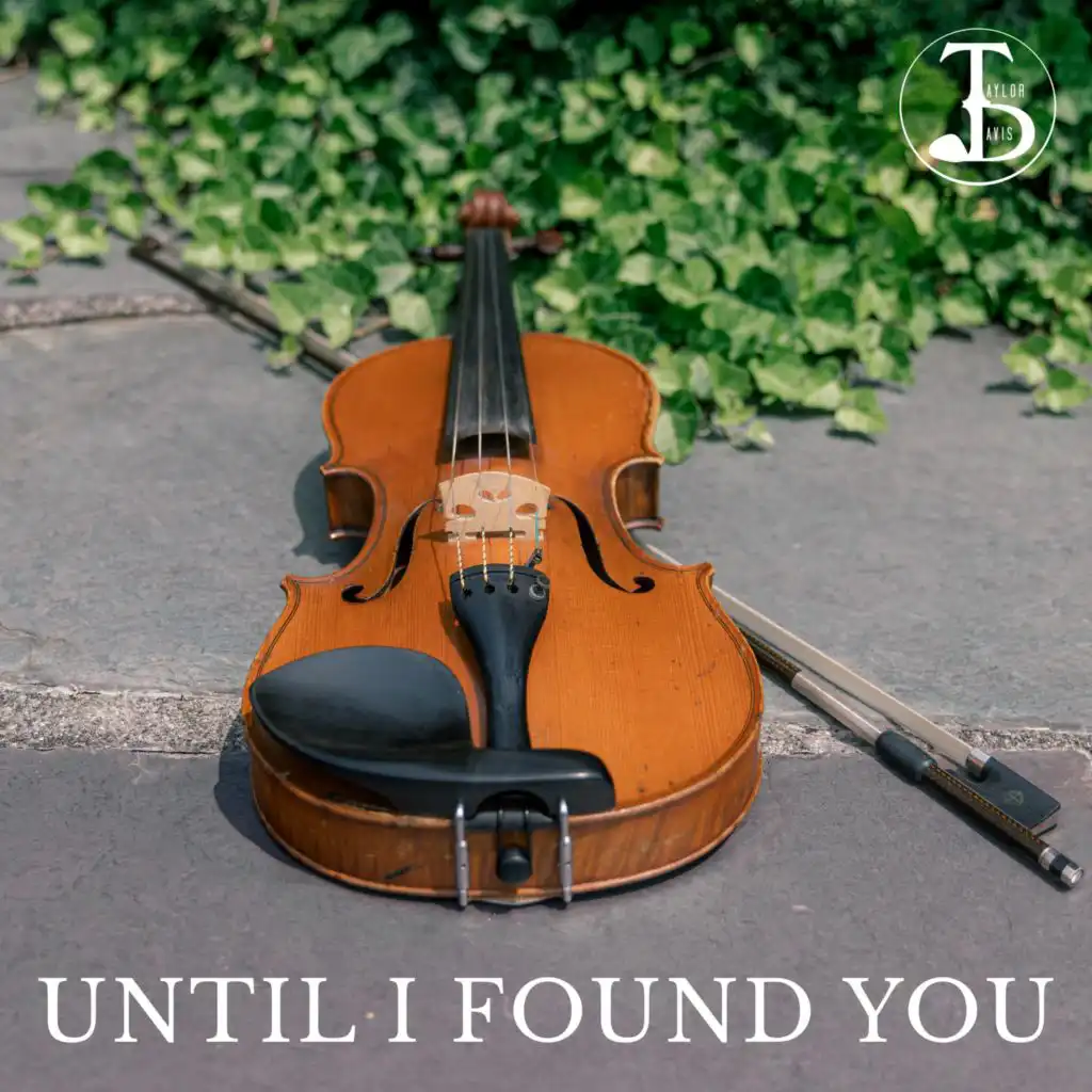 Until I Found You (Violin Instrumental)